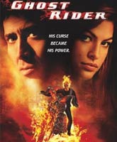 Призрачный гонщик [2007] Смотреть Онлайн / Ghost Rider Online Free